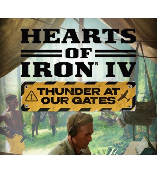 Hearts of Iron IV - Thunders at Our Gates DLC Steam Key EUROPE